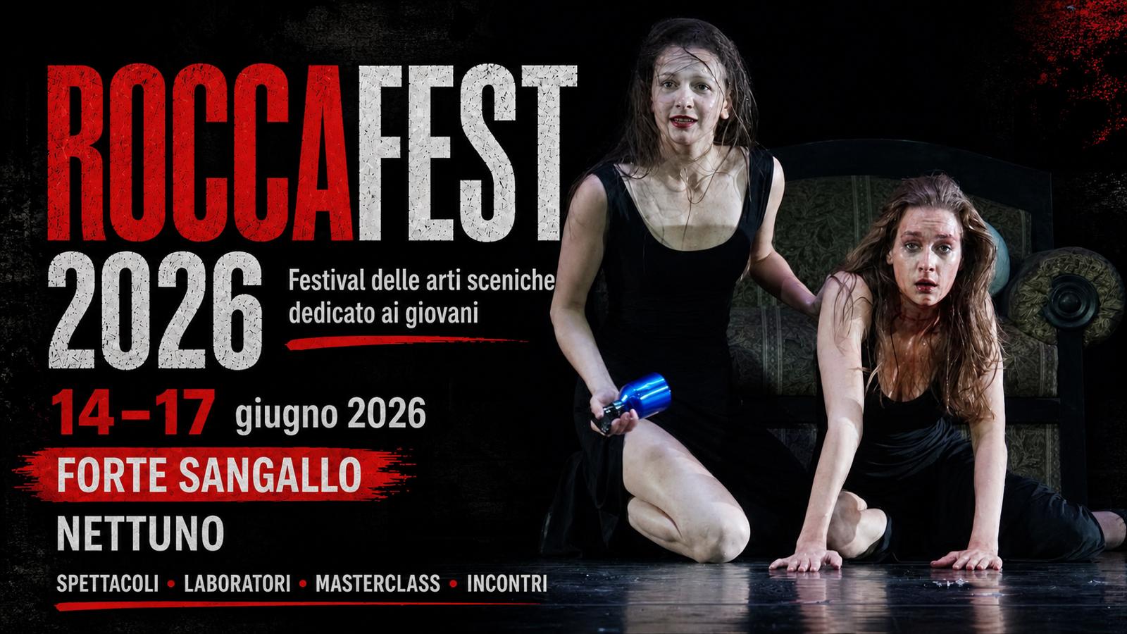 RoccaFest- Festival delle Arti Sceniche dedicato ai giovani