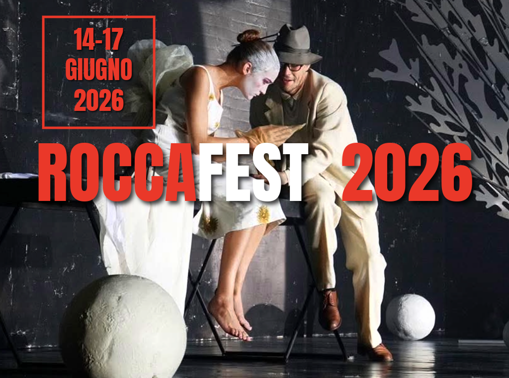 RoccaFest- Festival delle Arti Sceniche dedicato ai giovani